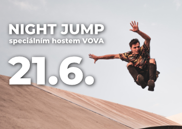 Night camp s Vovou v JUMP FAMILY Most 21.6.